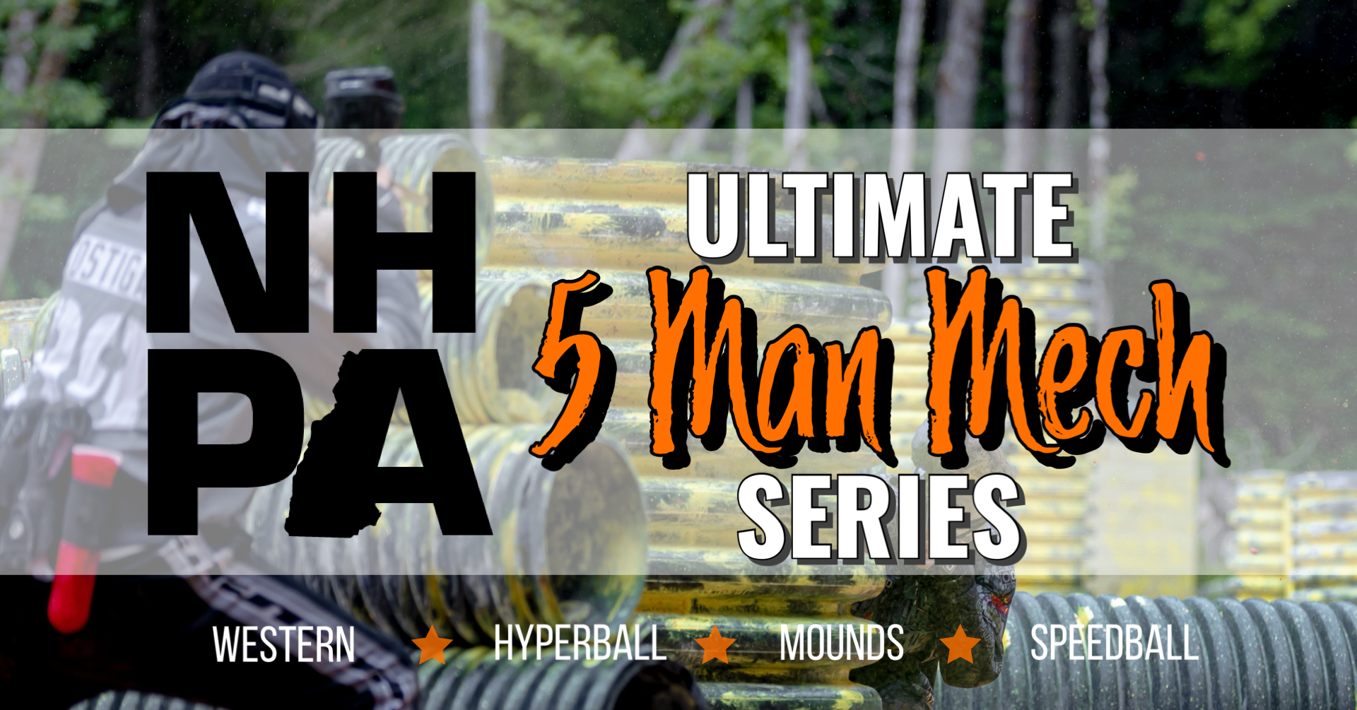 NHPA Ultimate 5 Mech Mech Series New Hampshire Paintball Alliance